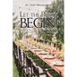 Let The Party Begin!: Rise And Reclaim Your Lost Dominion: The Principles For A New Beginning - Paperback