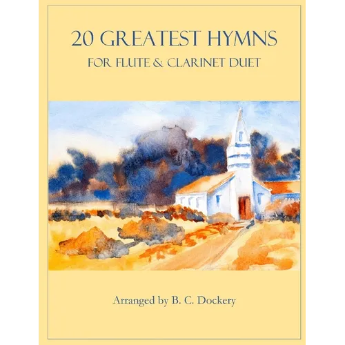 20 Greatest Hymns for Flute and Clarinet Duet - Paperback