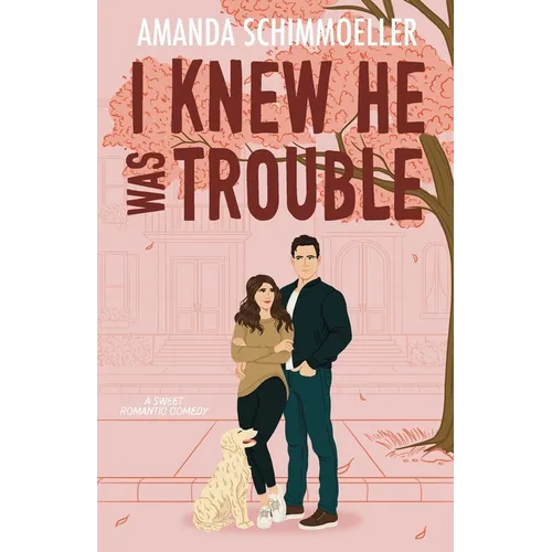 I Knew He Was Trouble - Paperback