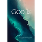 God Is - Hardcover
