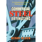 Commercial Steel Estimating: A Comprehensive Guide to Mastering the Basics - Hardcover