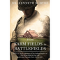 From Farm Fields to Battlefields: WWII US Army Experience of Two Indiana Brothers as They Wrote Home in Over 400 Letters and Postcards From 1941 to 19 - Paperback