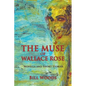 The Muse of Wallace Rose: Novella and Short Stories - Paperback