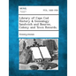 Library of Cape Cod History & Genealogy Sandwich and Bourne, Colony and Town Records. - Paperback