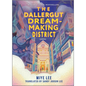 The Dallergut Dream-Making District - Hardcover