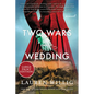 Two Wars and a Wedding - Paperback
