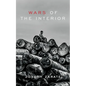Wars of the Interior - Paperback