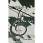 To The End: Marked Series: Book One - Hardcover