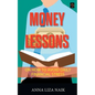 Money Lessons on How to Avoid Daily Financial Stress - Paperback