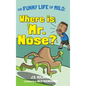 Where is Mr. Nose? - Hardcover