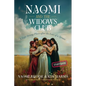 Naomi and the Widows Club: A Safe Strong Place after the Loss of a Spouse - Paperback