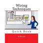 Wiring Techniques: Quick Book - Paperback