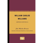 William Carlos Williams - American Writers 24: University of Minnesota Pamphlets on American Writers - Paperback