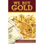 We Buy Gold - Paperback