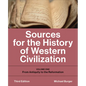 Sources for the History of Western Civilization: Volume One: From Antiquity to the Reformation, Third Edition - Paperback