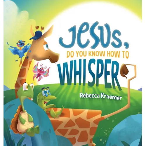Jesus, Do You Know How To Whisper? - Hardcover