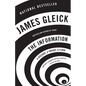 The Information: A History, a Theory, a Flood - Paperback