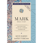 Mark Bible Study: Building Our Faith on a Strong Foundation - Paperback