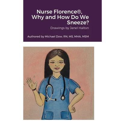 Nurse Florence(R), Why and How Do We Sneeze? - Hardcover