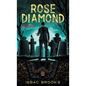 Rose Diamond - Hardcover