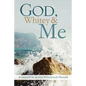 God, Whitey and Me - Paperback