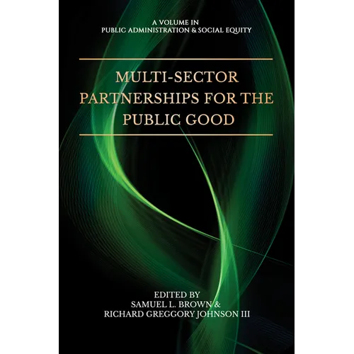 Multi-Sector Partnerships for the Public Good - Hardcover