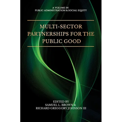 Multi-Sector Partnerships for the Public Good - Hardcover