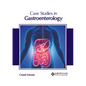 Case Studies in Gastroenterology - Hardcover