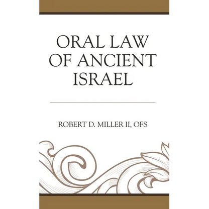 Oral Law of Ancient Israel - Hardcover