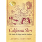 California Slim: The Music, The Magic and The Madness - Hardcover