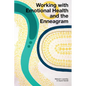 Working with Emotional Health and the Enneagram - Paperback