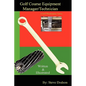 Golf Course Equipment Manager/Technician - Hardcover