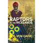 Raptors in the Ricelands - Hardcover