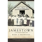 Remembering Old Jamestown: A Look Back at the Other South - Hardcover
