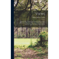 Views: Chattanooga, Chickamauga National Park, Look-out Mountain, Missionary Ridge, Orchard Knob National Cemetery, Tennessee River, Walden's Ridge - Hardcover