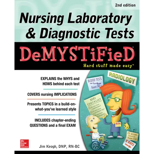 Nursing Laboratory & Diagnostic Tests Demystified, Second Edition - Paperback