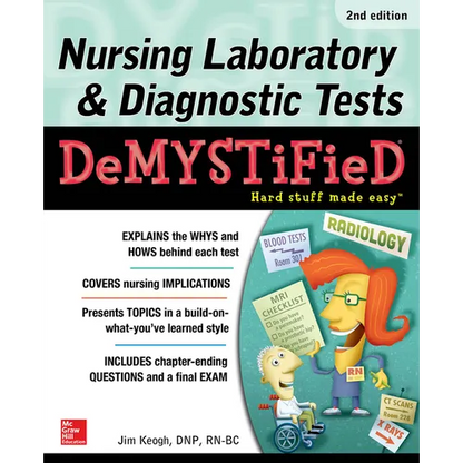 Nursing Laboratory & Diagnostic Tests Demystified, Second Edition - Paperback