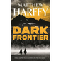 Dark Frontier - Hardcover