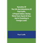 Narrative of the Life and Adventures of Paul Cuffe, a Pequot Indian, During Thirty Years Spent at Sea, and in Travelling in Foreign Lands - Paperback