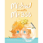The Adventures of MICHAEL STEPHEN SKY: Michael Meets Mr. Bee - Paperback