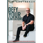 Defy Your Limitations - Paperback