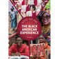 The Black American Experience - Hardcover