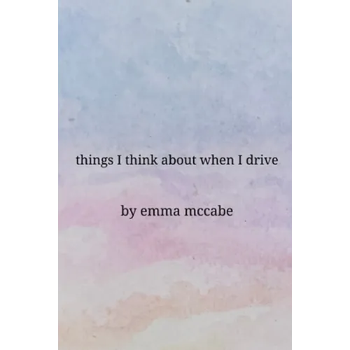 Things I Think About When I Drive - Paperback