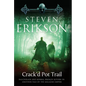 Crack'd Pot Trail: A Malazan Tale of Bauchelain and Korbal Broach - Paperback