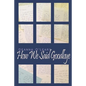 How We Said Goodbye - Paperback