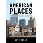 American Places: A Profile of Local Economies Across the U.S. - Hardcover