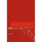 Elements: Starting a Revolution in Your World - Paperback