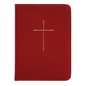 The Book of Common Prayer: And Administration of the Sacraments and Other Rites and Ceremonies of the Church - Leather