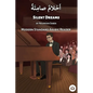 Silent Dreams: Modern Standard Arabic Reader - Paperback