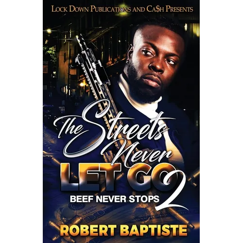 The Streets Never Let Go 2 - Paperback